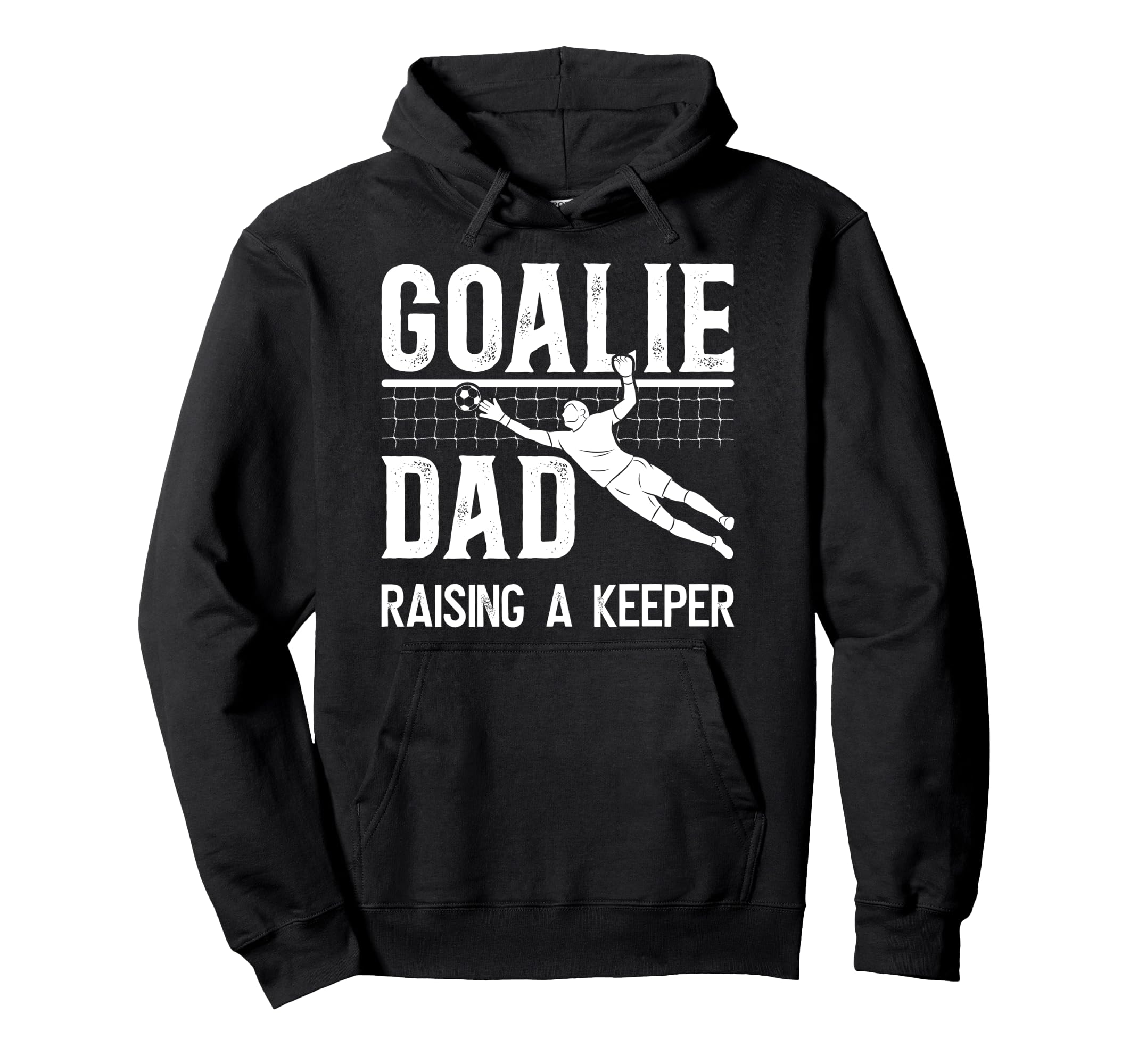 Soccer Goalie Dad Raising Soccer Keeper Hoodie - Custom Art Print Unisex