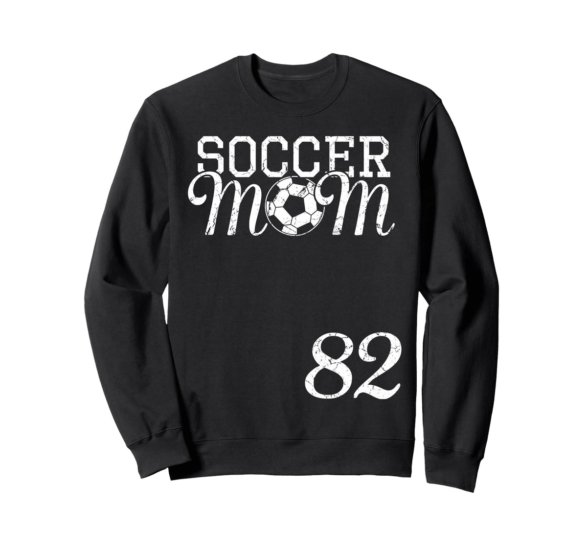 Soccer Mom Jersey Number 82 Favorite Sweatshirt - Trendy Graphic Men Women
