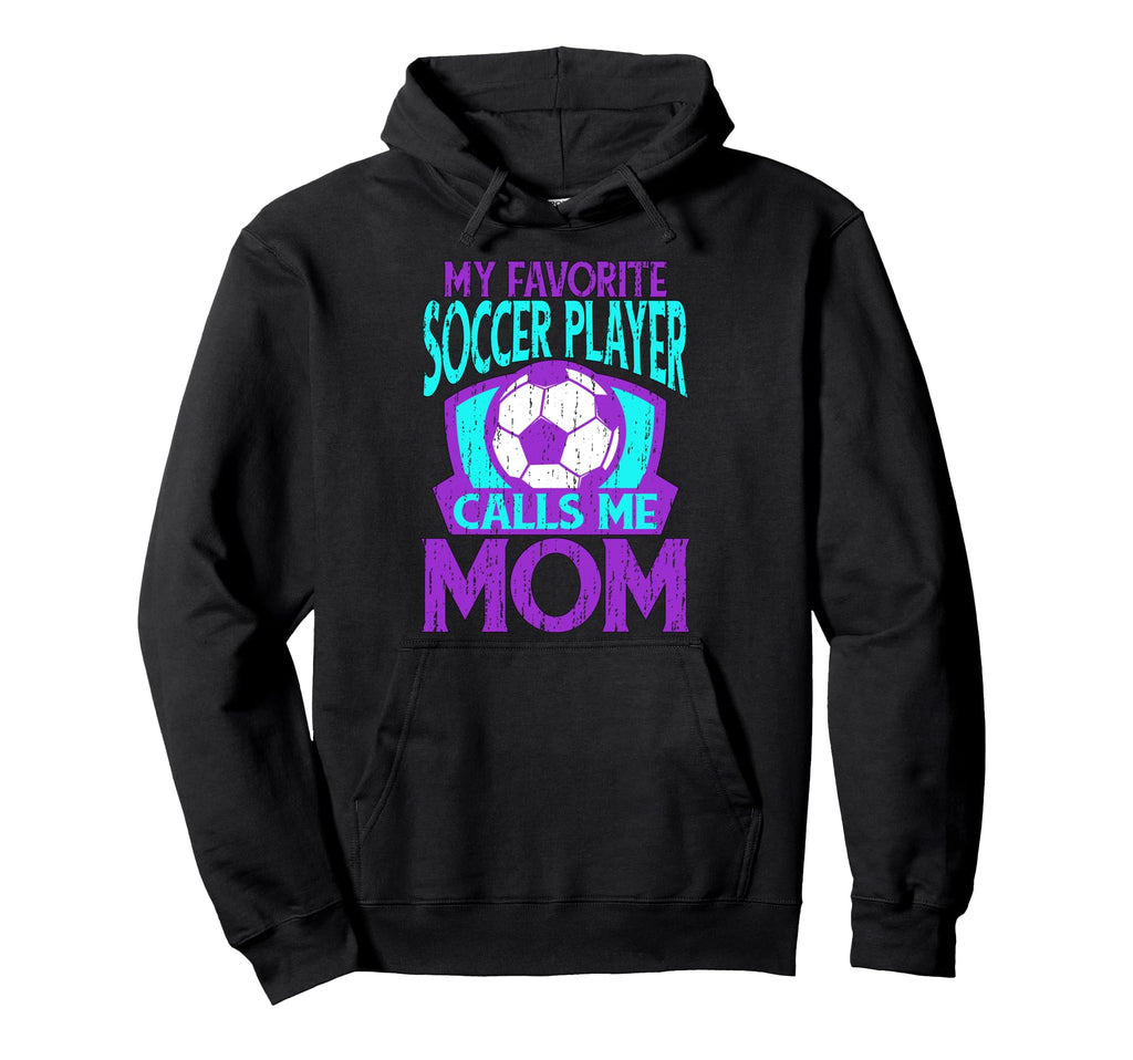 Soccer Mom My Favorite Player Hoodie - Casual Everyday Wear for Adults