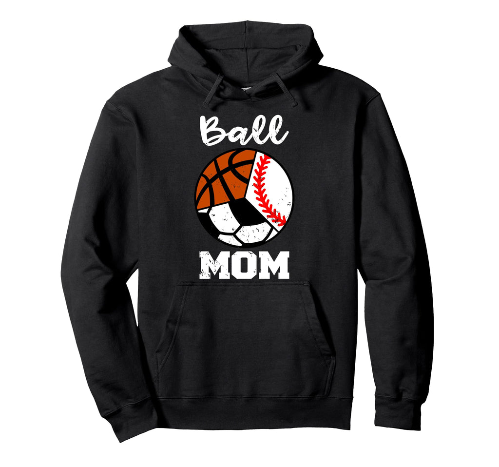 Ball Mom Funny Baseball Soccer Hoodie - Unique Graphic for Adults