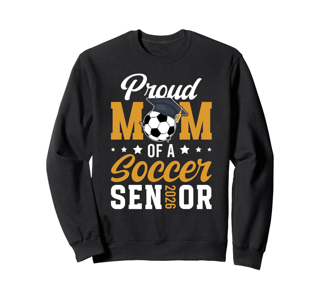 Mom Soccer Senior Mom 2026 Soccer Sweatshirt - Unique Graphic for Adults