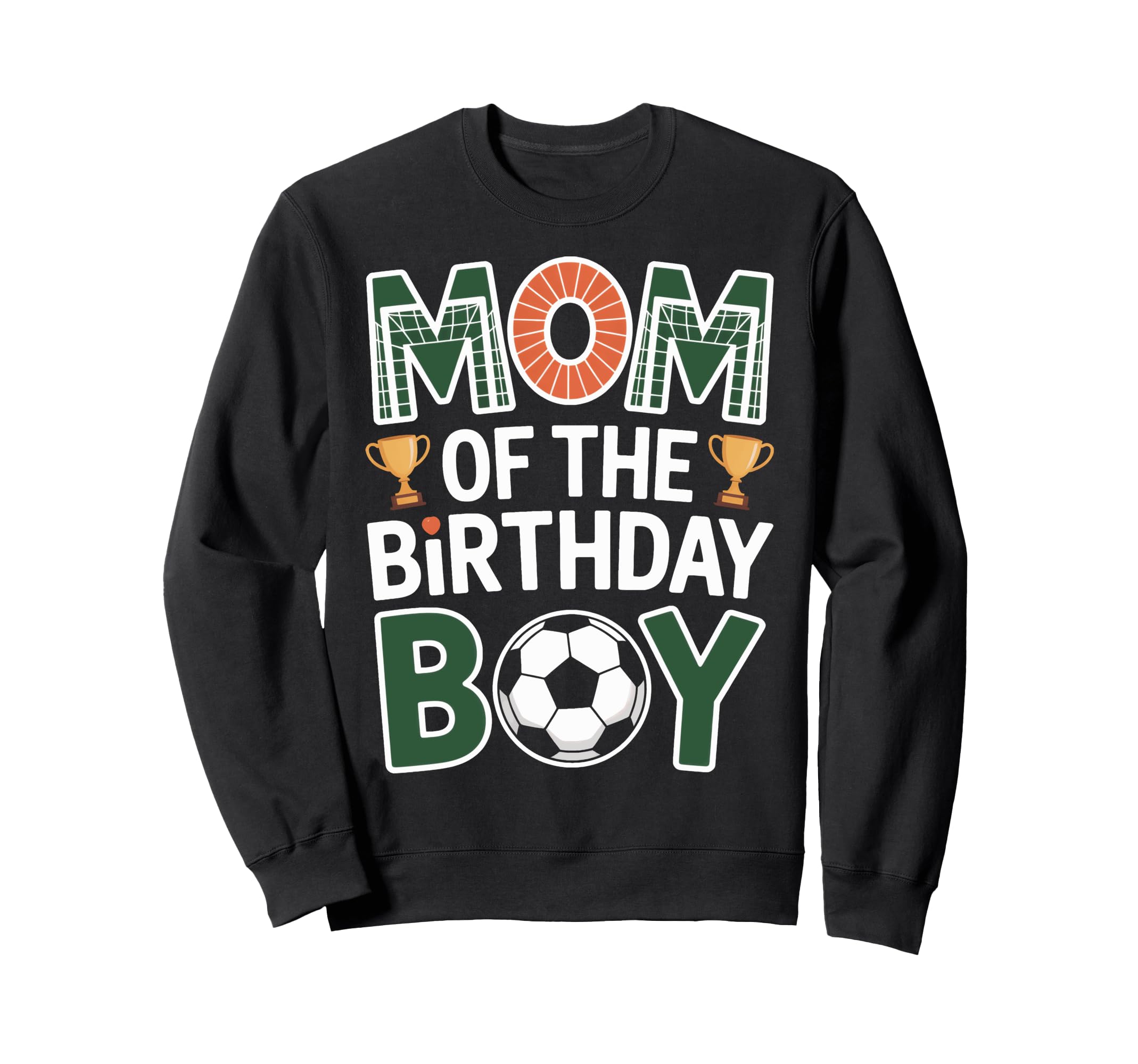 Mom Birthday Soccer Celebration Sweatshirt - Casual Everyday Wear Unisex