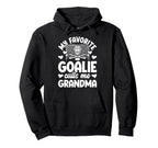 Proud Ice Hockey Goalie Grandma Hockey Hoodie - Unique Graphic Unisex