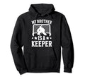 My Brother Is Hockey Keeper Brother Hockey Hoodie - Unique Graphic Unisex