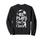 He Plays She Cheers Soccer And Sweatshirt - Custom Art Print for Adults