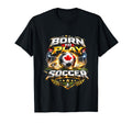 Born To Play Soccer Athlete Motivation T-Shirt - Custom Art Print Unisex