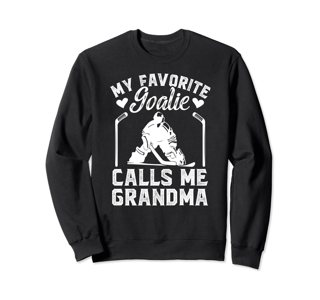 My Favorite Hockey Goalie Sweatshirt - Fun Novelty Design for Adults