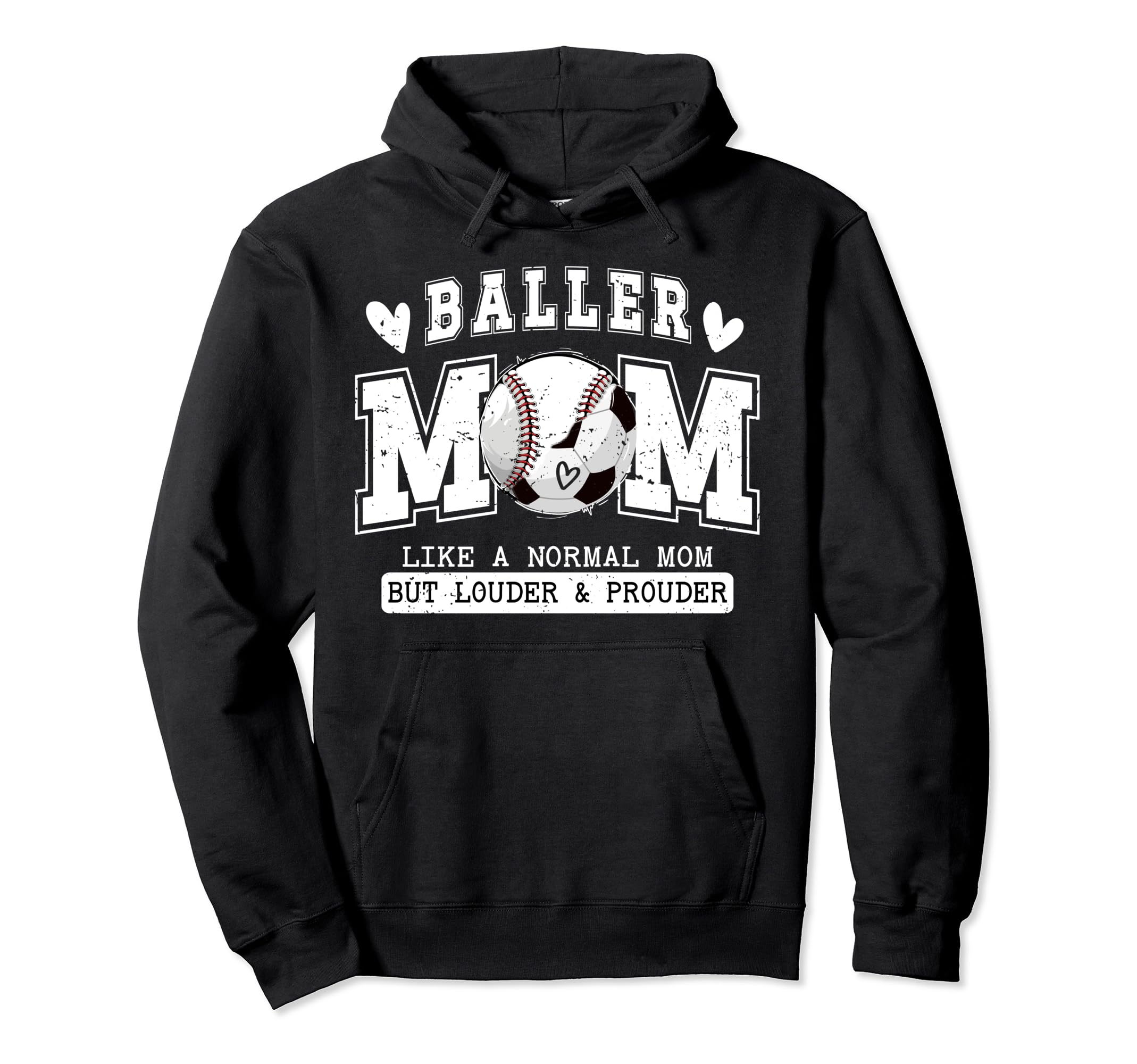 Baller Mom Louder Prouder Baseball Hoodie - Fun Novelty Design for Adults
