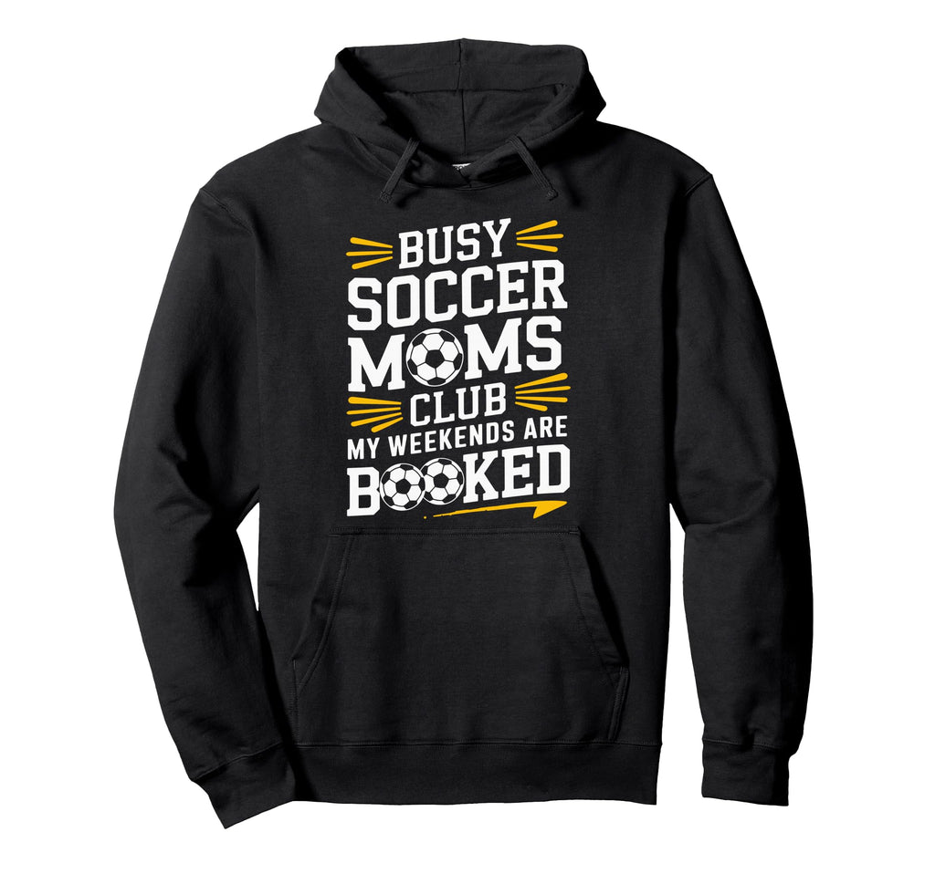 Busy Soccer Moms My Weekends Goalkeeper Hoodie - Trendy Graphic Men Women
