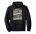 Busy Soccer Moms My Weekends Hoodie - Novelty Apparel for Adults