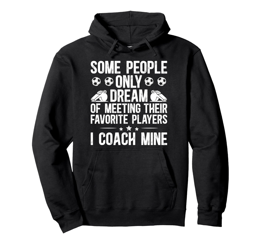 Soccer Coach Soccer Coaching Proud Hoodie - Unique Graphic for Adults