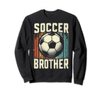 Soccer Brother Family Matching Team Sweatshirt - Novelty Apparel Unisex