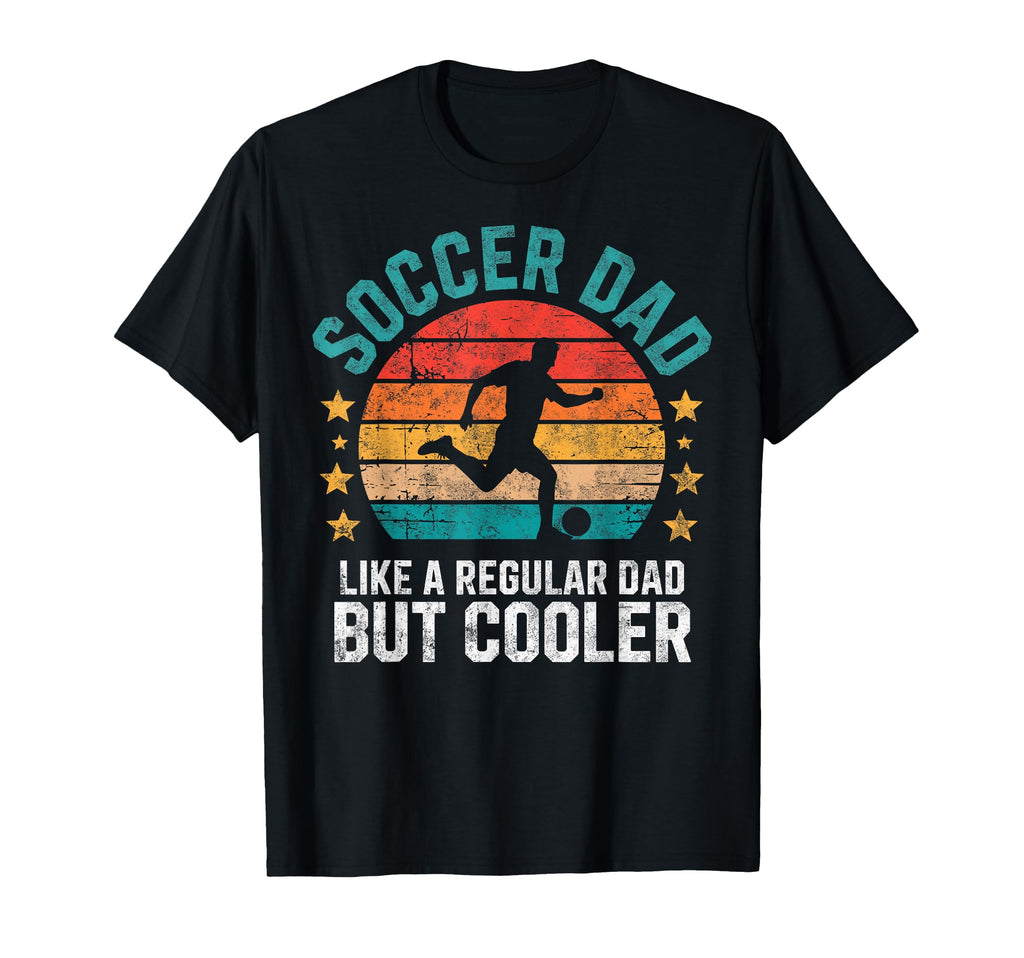 Soccer Player Dad Like Regular T-Shirt - Aesthetic Graphic for Adults