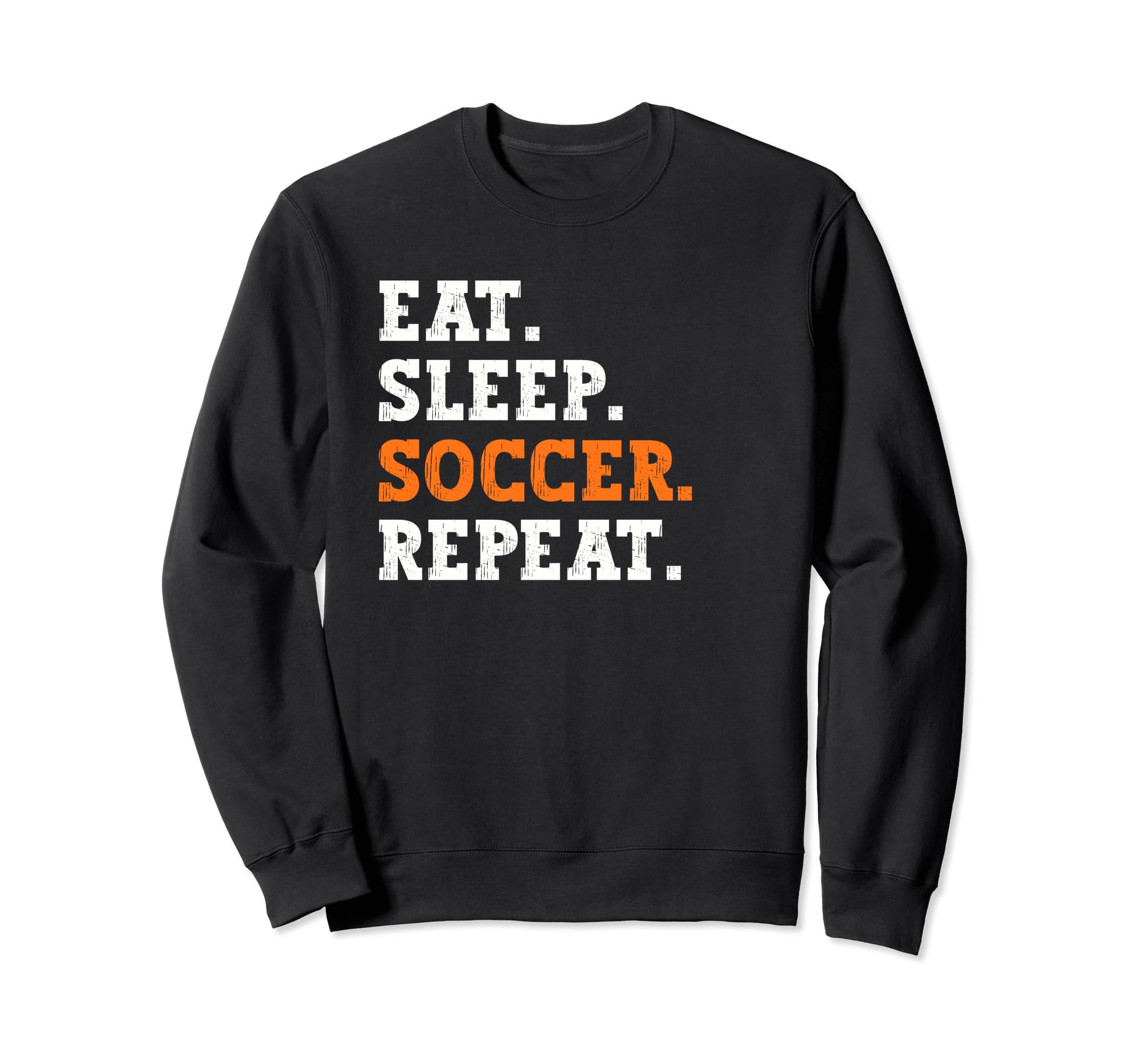 Eat Sleep Soccer Repeat Sports Sweatshirt - Aesthetic Graphic Men Women