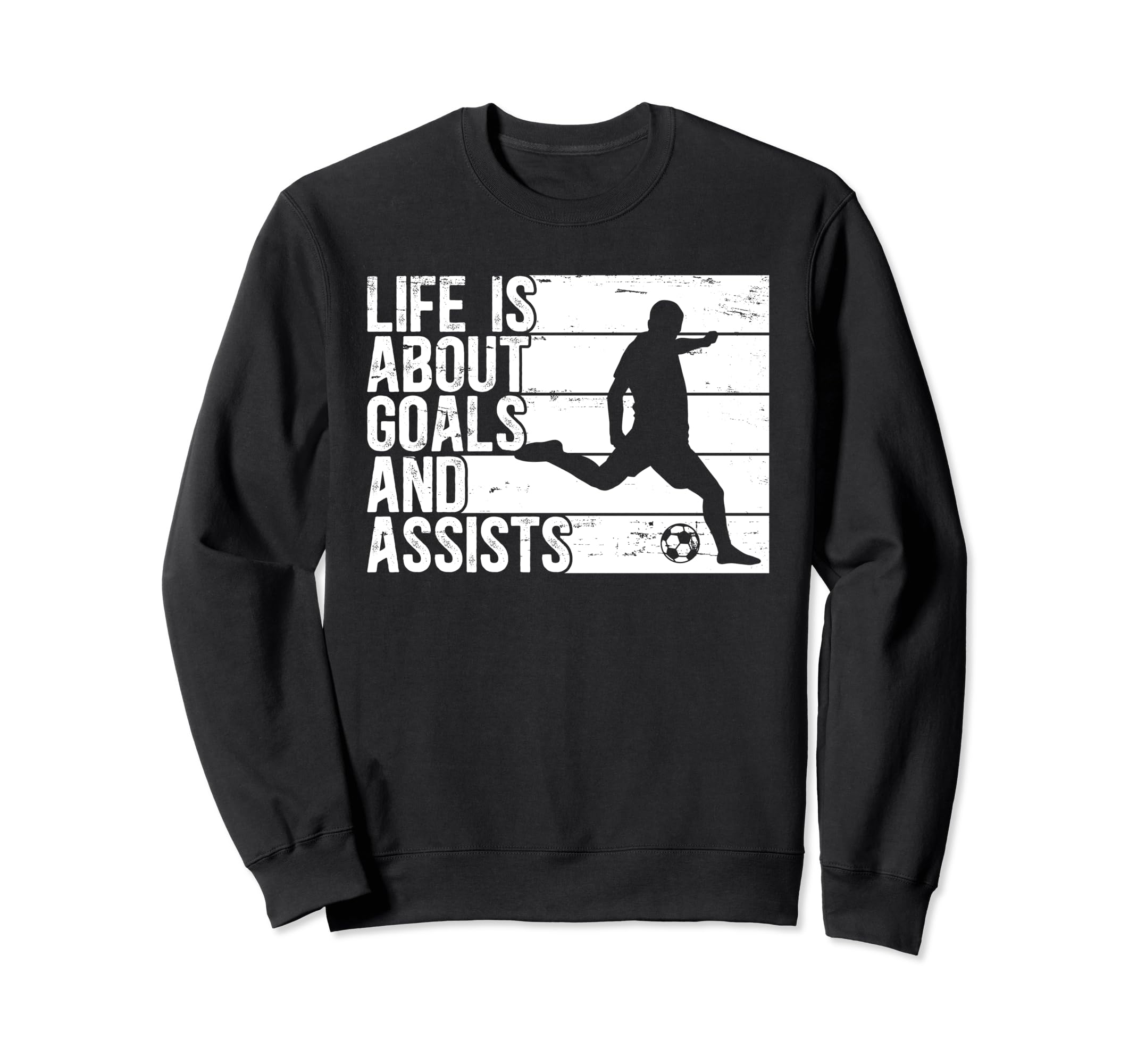Life Is About Goals And Assists Soccer Sweatshirt - Minimalist Print Unisex