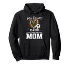 My Favorite Soccer Player Calls Me Mom Hoodie - Custom Art Print Men Women
