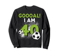 40Th Birthday Soccer Theme 40Year Old Sweatshirt - Novelty Apparel Unisex