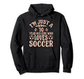 Soccer Lover Im Just 10 Year Old Who Hoodie - Novelty Apparel Men Women