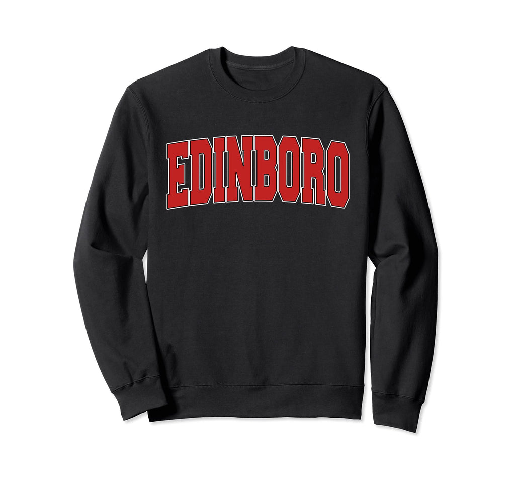 Edinboro Pa Pennsylvania Sweatshirt - Casual Everyday Wear Men Women