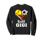 Ball Gigi Soccer Football Softball Sweatshirt - Graphic Print Unisex