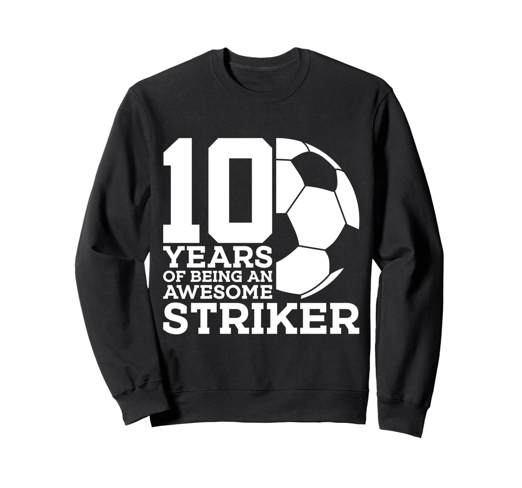 Soccer 10 Years Awesome Soccer Sweatshirt - Graphic Print for Adults
