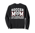 Soccer Mom Louder Prouder Mom Soccer Sweatshirt - Graphic Print Men Women