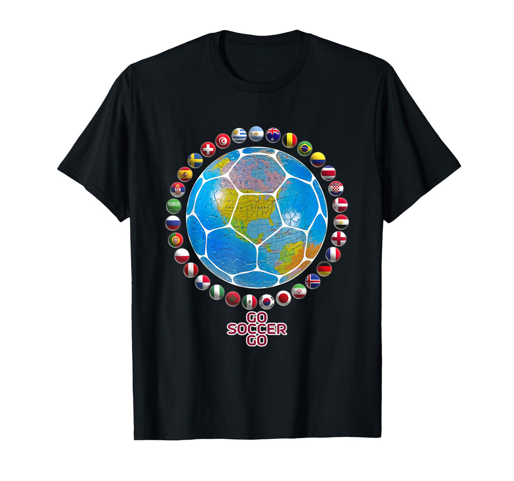Go Soccer Go Earth Football Nation T-Shirt - Novelty Apparel Men Women