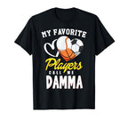 My Favorite Players Baseball Soccer T-Shirt - Casual Everyday Wear Unisex