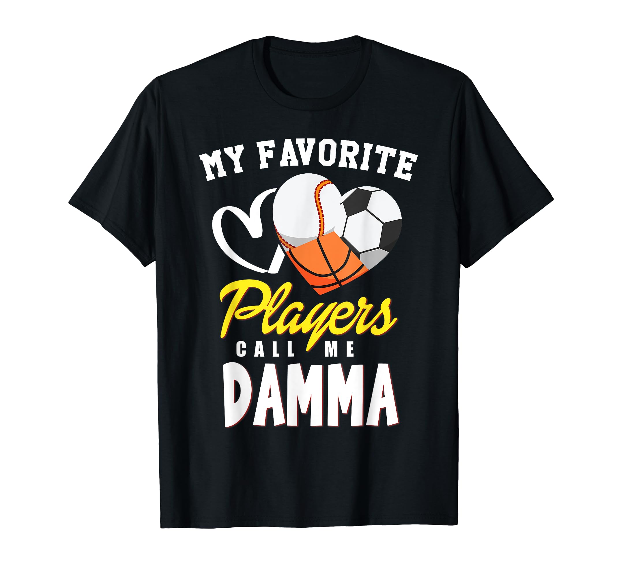 My Favorite Players Baseball Soccer T-Shirt - Casual Everyday Wear Unisex