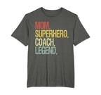 Mom Superhero Coach Legend Sweatshirt - Unique Graphic Unisex