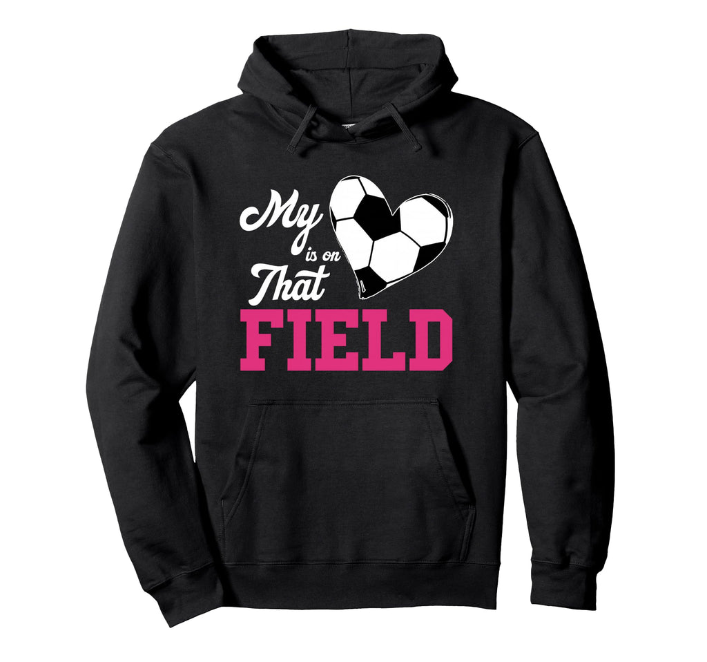 Soccer Mom My Heart Is That Field Hoodie - Streetwear Style Men Women
