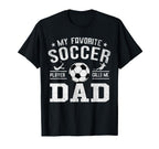 My Favorite Soccer Player Calls Me T-Shirt - Streetwear Style for Adults