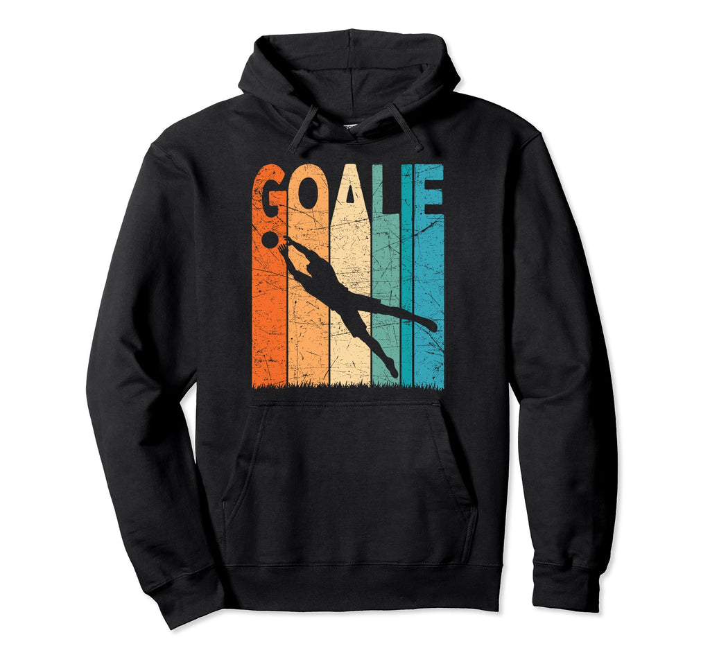 Soccer Goalie Soccer Goalkeeper Soccer Hoodie - Novelty Apparel Unisex