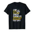 Eat Sleep Soccer Repeat Soccer Player T-Shirt - Novelty Apparel Men Women