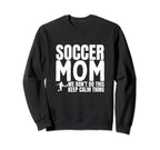 Soccer Mom Funny Soccer Player Sweatshirt - Streetwear Style for Adults