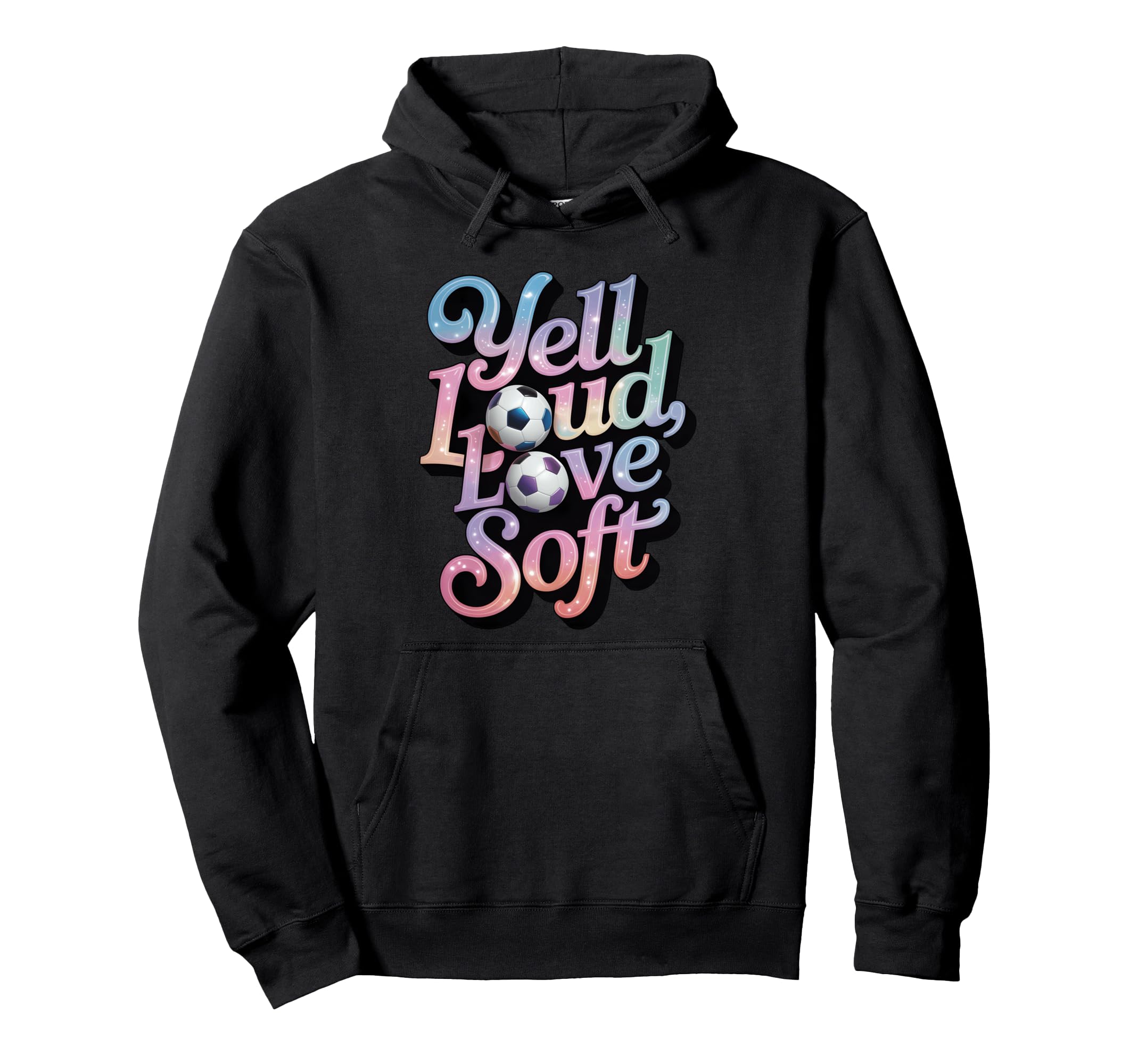 Yell Loud Love Soft Soccer Mom Hoodie - Streetwear Style Men Women