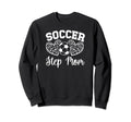 Soccer Step Mom Soccer Player Step Sweatshirt - Custom Art Print Men Women