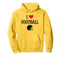 I Love Football I Heart Football Funny Hoodie - Novelty Apparel Unisex