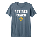 Retired Coach Soccer Team Mentor T-Shirt - Casual Everyday Wear for Adults