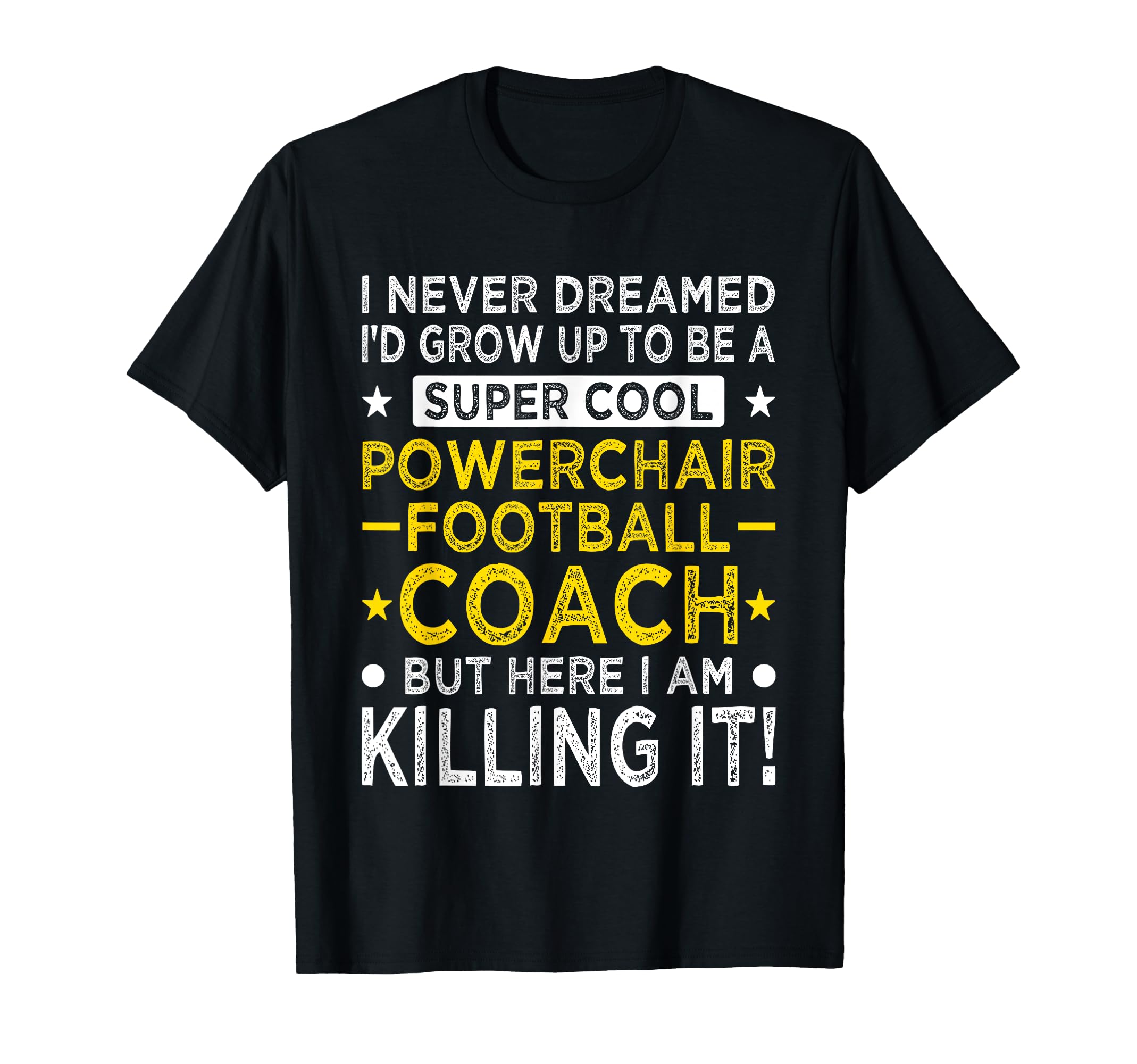 Powerchair Football Coach Funny Power T-Shirt - Streetwear Style Unisex