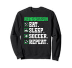 Eat Sleep Soccer Repeat Soccer Sweatshirt - Aesthetic Graphic Men Women