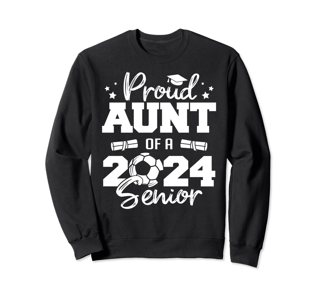 Proud Aunt 2024 Senior Funny Sweatshirt - Custom Art Print Men Women