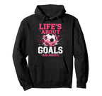 Soccer Lifes About Goals And Assists Hoodie - Novelty Apparel for Adults