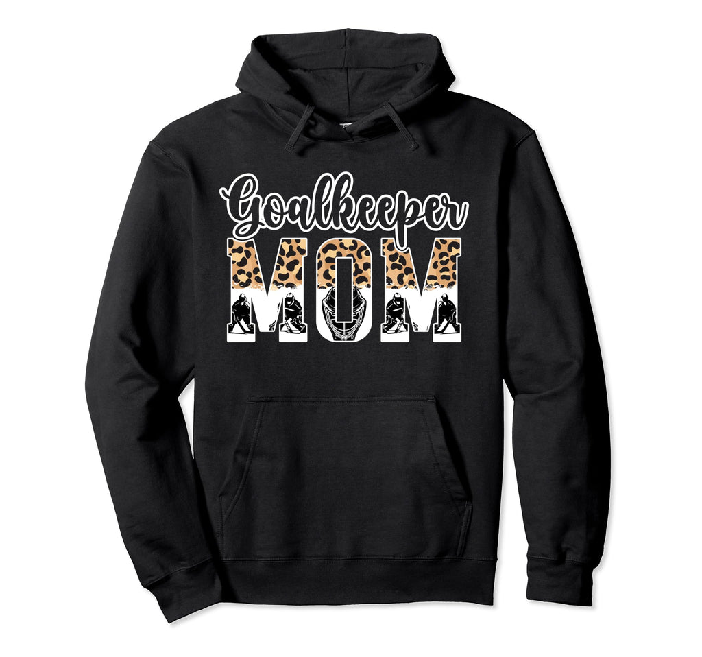 Ice Hockey Goalkeeper Mom Hockey Goalie Hoodie - Streetwear Style Unisex