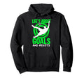 Lifes About Goals And Assists Soccer Hoodie - Minimalist Print Unisex