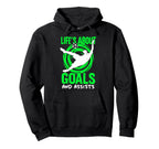 Lifes About Goals And Assists Soccer Hoodie - Minimalist Print Unisex