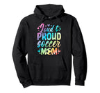 Loud And Proud Soccer Mom Birthday Soccer Hoodie - Streetwear Style Unisex