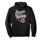 Sarcastic Soccer Is My Therapy Funny Hoodie - Custom Art Print for Adults