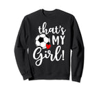 Thats My Soccer Mom Dad Team Coach Sweatshirt - Aesthetic Graphic Men Women