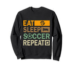 Eat Sleep Soccer Repeat Funny Sweatshirt - Streetwear Style for Adults